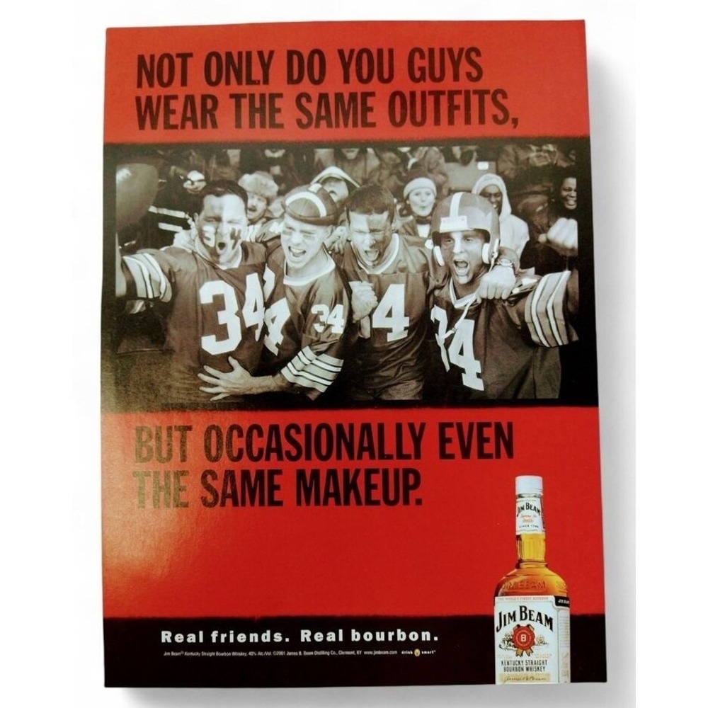 2001 Jim Beam Print Ad Y2K Real Friends Real Bourbon Football Makeup Humor